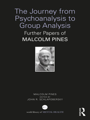 cover image of The Journey from Psychoanalysis to Group Analysis